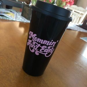 Mommin’ ain’t easy coffee tumbler 16oz